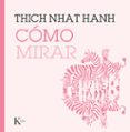 CMO MIRAR de HANH, THICH NHAT 