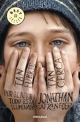 TAN FUERTE, TAN CERCA de FOER, JONATHAN SAFRAN 