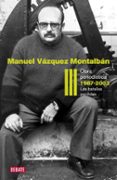 OBRA PERIODISTICA III (1986-2003): LA BATALLA PERDIDA de VAZQUEZ MONTALBAN, MANUEL   VAZQUEZ MONTALBAN, MANUEL 
