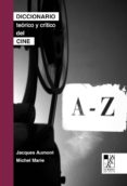DICCIONARIO TEORICO Y CRITICO DEL CINE de AUMONT, JACQUES 