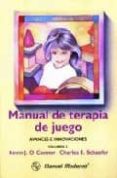 MANUAL DE TERAPIA DE JUEGO (VOLUMEN 2): AVANCES E INNOVACIONES di O`CONNOR, KEVIN 
