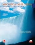 MECANICA DE FLUIDOS: FUNDAMENTOS Y APLICACIONES (4 ED.) de ENGEL, YUNUS A.  CIMBALA, JOHN. M. 