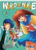 WORLD OF NARUE N 3: EL MUNDO DE NARUE di MARUKAWA, TOMOHIRO 