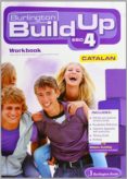 BUILD UP 4 ESO EJER+VOCAB ED 2009 CATALUA di VV.AA