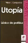 UTOPIA: LEXICO DE POLITICA di COMPARATO, VITTOR I. 