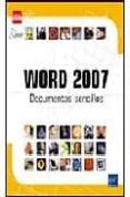 WORD 2007: DOCUMENTOS SENCILLOS di VV.AA. 