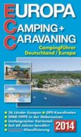 ECC 2014: EUROPA CAMPING+CARAVANING di VV.AA. 