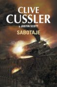 SABOTAJE de CUSSLER, CLIVE  SCOTT, JUSTIN 