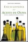 ENCICLOPEDIA DEL ACEITE DE OLIVA de AVILA GRANADOS, JESUS 