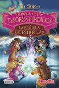 EN BUSCA DE LOS TESOROS PERDIDOS 2: LA BRUJULA DE ESTRELLAS de STILTON, TEA 