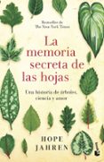 LA MEMORIA SECRETA DE LAS HOJAS de JAHREN, HOPE 