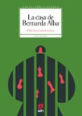 LA CASA DE BERNARDA ALBA (CLASICOS ORIGINAL) de GARCIA LORCA, FEDERICO 