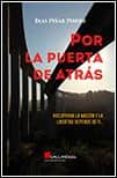 POR LA PUERTA DE ATRAS di PIAR PINEDO, BLAS 