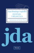ESCRITURA Y MELANCOLIA di JIMENEZ, JAVIER 