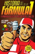 HISTORIA(S) DE LA FRMULA I di LORENZO PICADO, JOSE RAMON 