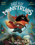 AQUI HAY MONSTRUOS de EMMETT, JONATHAN 