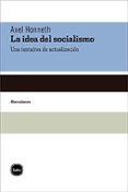 LA IDEA DEL SOCIALISMO de HONNETH, AXEL 
