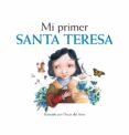 MI PRIMER SANTA TERESA de VELOY, MARIANO 