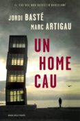 Un home cau (Detectiu Albert Martínez 1) (Catalan Edition)