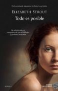 TODO ES POSIBLE de STROUT, ELIZABETH 
