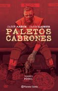 PALETOS CABRONES N 02 de AARON, JASON  LATOUR, JASON 
