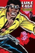 LUKE CAGE, HROE DE ALQUILER. DEL INFIERNO UN HEROE! de GOODWIN, ARCHIE  TUSKA, GEORGE  CONWAY, GERRY 