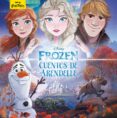 FROZEN. CUENTOS DE ARENDELLE de DISNEY 