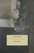 SUCEDERA LA FLOR de MONTIEL, JESUS 