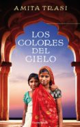 LOS COLORES DEL CIELO di TRASI, AMITA 
