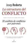 LA ESTRUCTURA DEL CONFLICTO de REDORTA, JOSEP 