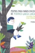 POEMAS PARA NIOS CHICOS DE FEDERICO GARCIA LORCA di HORMIGA, ELENA 