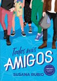TODOS MIS AMIGOS de RUBIO, SUSANA 