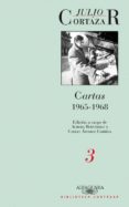 CARTAS CORTAZAR III: 1969-1983 di CORTAZAR, JULIO 