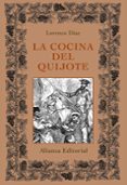 LA COCINA DEL QUIJOTE de DIAZ, LORENZO 