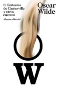 EL FANTASMA DE CANTERVILLE Y OTRAS CUENTOS de WILDE, OSCAR 