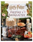 HARRY POTTER: FIESTAS Y BANQUETES de CARROLL, JENNIFER 