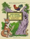 MAS LISTOS QUE EL HAMBRE. LAS MAS DIVERTIDAS HISTORIAS SOBRE PICA ROS Y TRAVIESOS de MANZANO, PABLO 