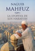 LA EPOPEYA DE LOS HARAFISH de MAHFUZ, NAGUIB 