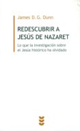 REDESCUBRIR A JESUS DE NAZARET - 2 EDICION di DUNN, JAMES D.G. 
