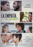 LA EMPATA ES POSIBLE.EDUCACIN EMOCIONAL PARA UNA SOCIEDAD EMPT ICA de CARPENA CASAJUANA, ANNA 