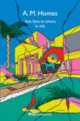 ESTE LIBRO TE SALVARA LA VIDA (EDICIN 50 ANIVERSARIO) de HOMES, A.M. 