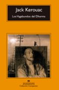 LOS VAGABUNDOS DEL DHARMA de KEROUAC, JACK 