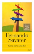 ETICA PARA AMADOR 2.0 de SAVATER, FERNANDO 