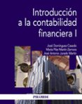 INTRODUCCION A LA CONTABILIDAD FINANCIERA I de DOMINGUEZ CASADO, JOSE MARTIN ZAMORA, M PILAR 