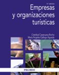EMPRESAS Y ORGANIZACIONES TURISTICAS (3 ED.) de CASANUEVA ROCHA, CRISTOBAL  GALLEGO AGUEDA, MARIA ANGELES 