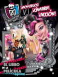 MONSTER HIGH: MONSTRUOS, CAMARA, ACCION! di VV.AA