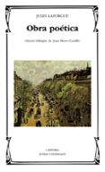OBRA POETICA de LAFORGUE, JULES 