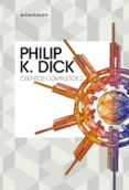 CUENTOS COMPLETOS II  (PHILIP K. DICK ) de DICK, PHILIP K. 