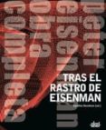 TRAS EL RASTRO DE EISENMAN de DAVISON, CYNTHIA 