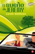 EL SUEO DE JEREMY de MATTHEWS, CAROLE 
